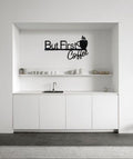 But First Coffee